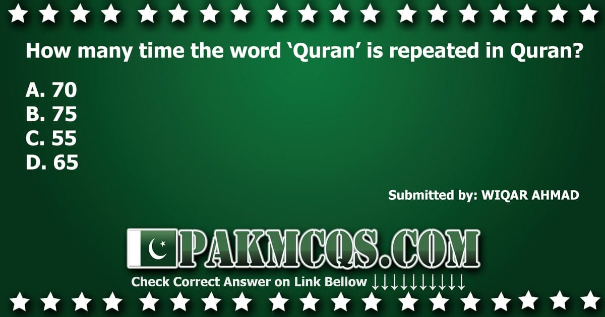 how-many-time-the-word-quran-is-repeated-in-quran-pakmcqs