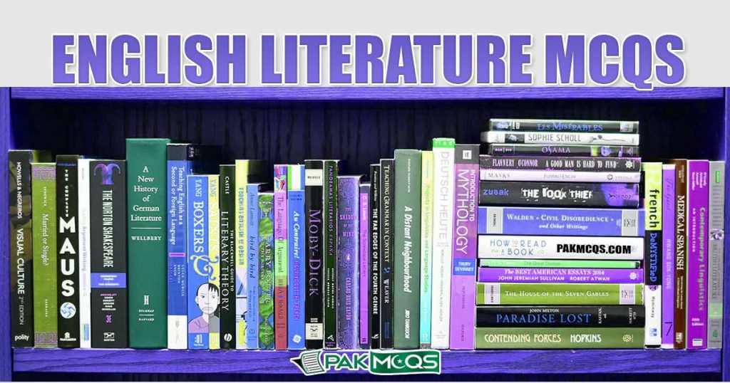 English Literature Mcqs for Preparation - PakMcqs.com