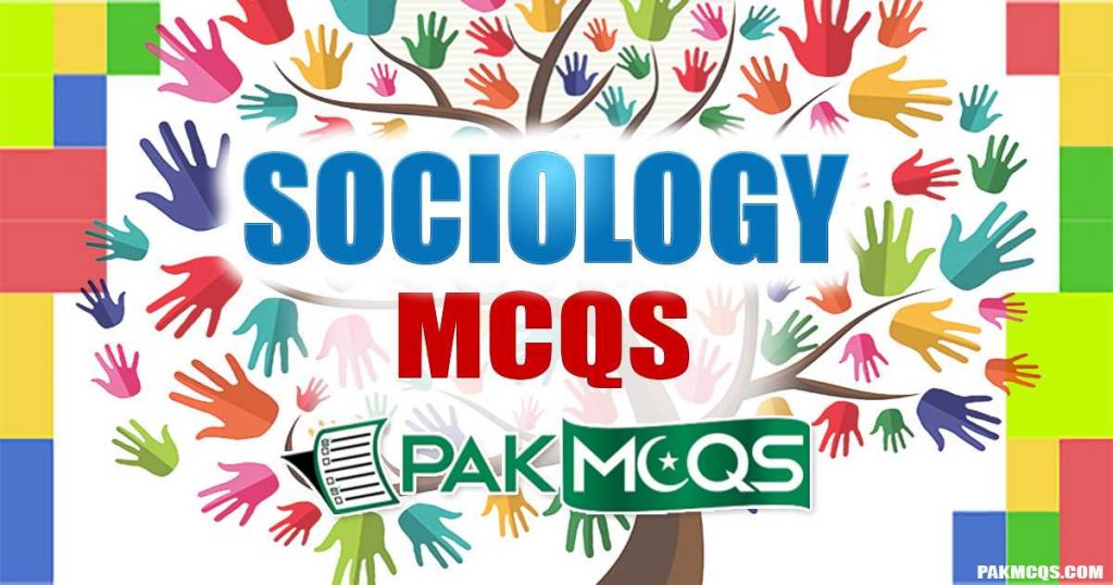 Sociology Mcqs for Preparation of FPSC Test