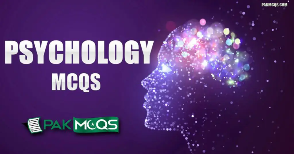 Psychology Mcqs for Preparation - PakMcqs.com