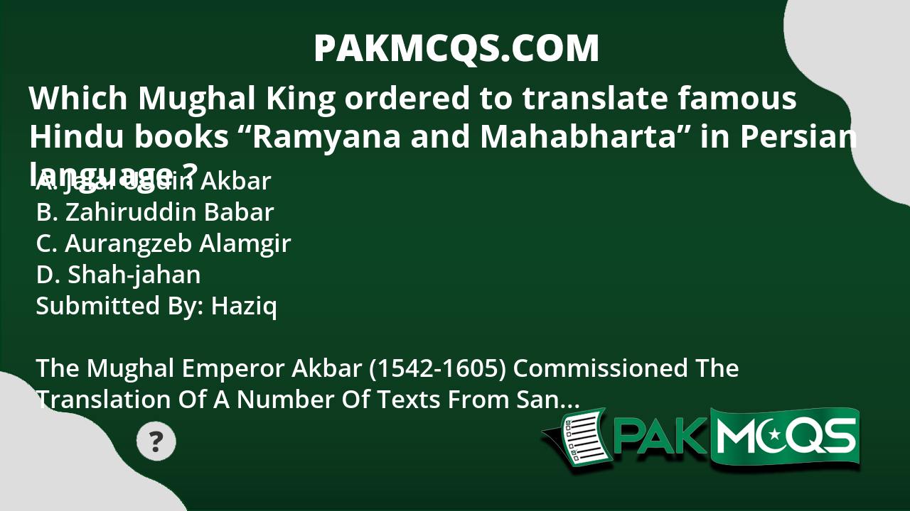 which-mughal-king-ordered-to-translate-famous-hindu-books-ramyana-and