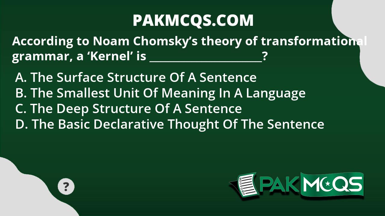 according-to-noam-chomsky-s-theory-of-transformational-grammar-a