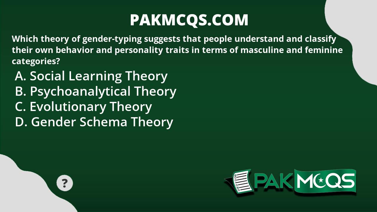 which-theory-of-gender-typing-suggests-that-people-understand-and