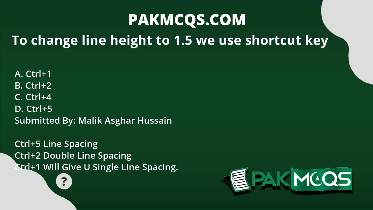 to-change-line-height-to-1-5-we-use-shortcut-key-pakmcqs