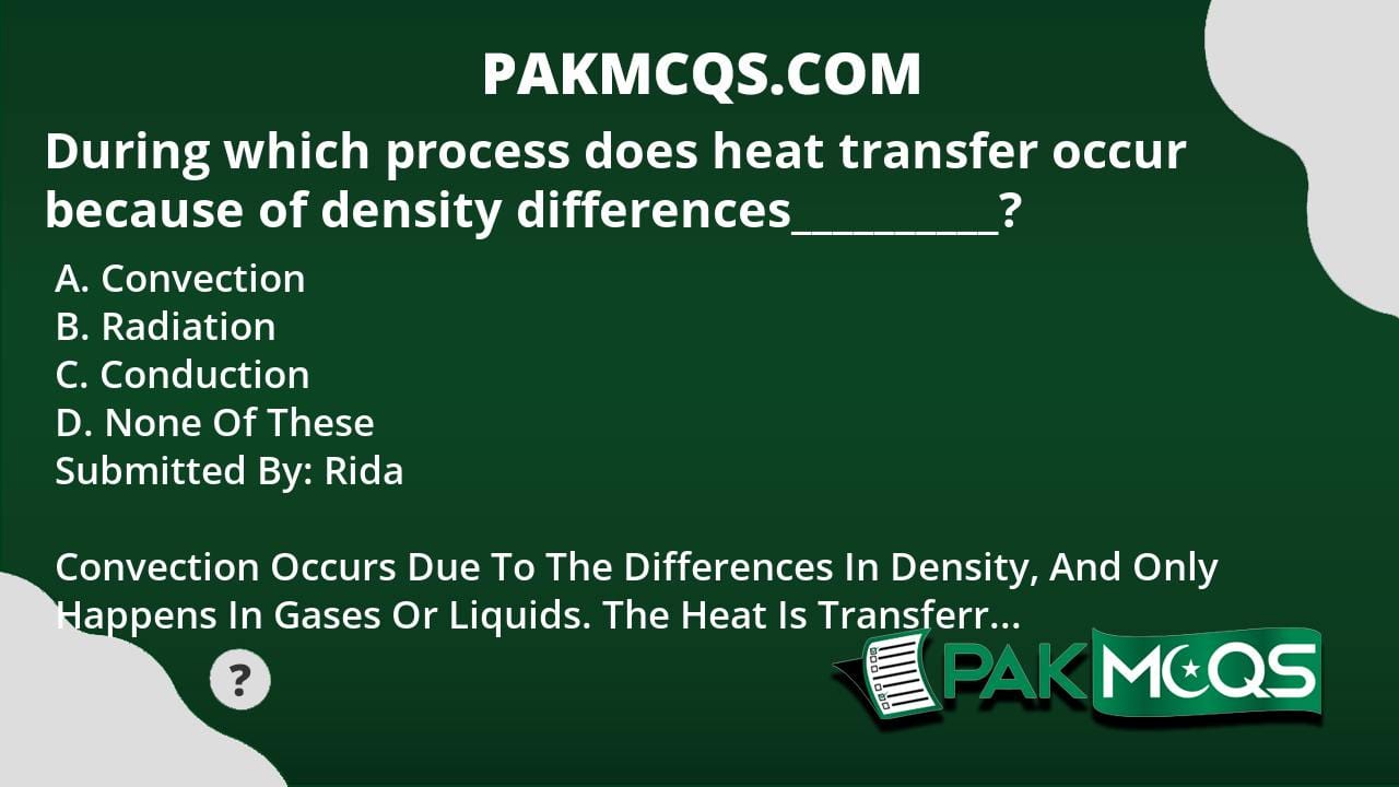 During Which Process Does Heat Transfer Occur Because Of Density 