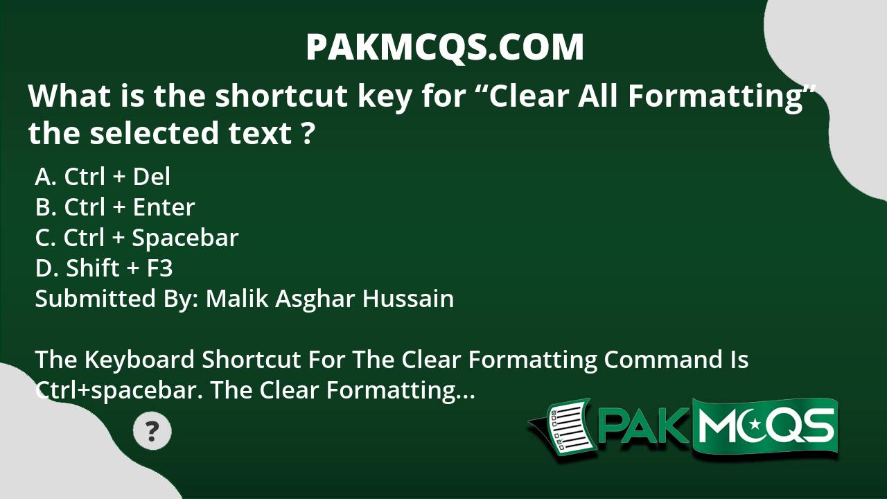 what-is-the-shortcut-key-for-clear-all-formatting-the-selected-text