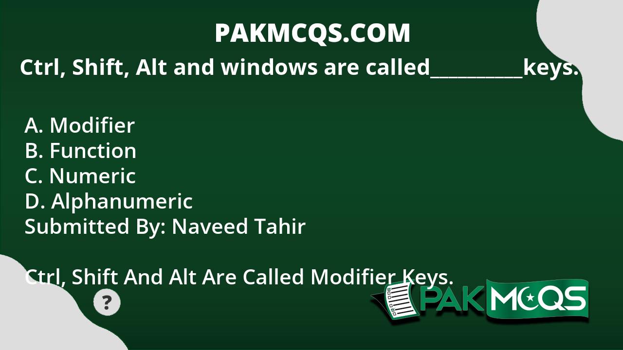 ctrl-shift-alt-and-windows-are-called-keys-pakmcqs