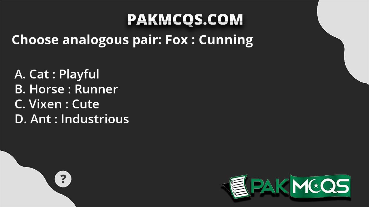 choose-analogous-pair-fox-cunning-pakmcqs