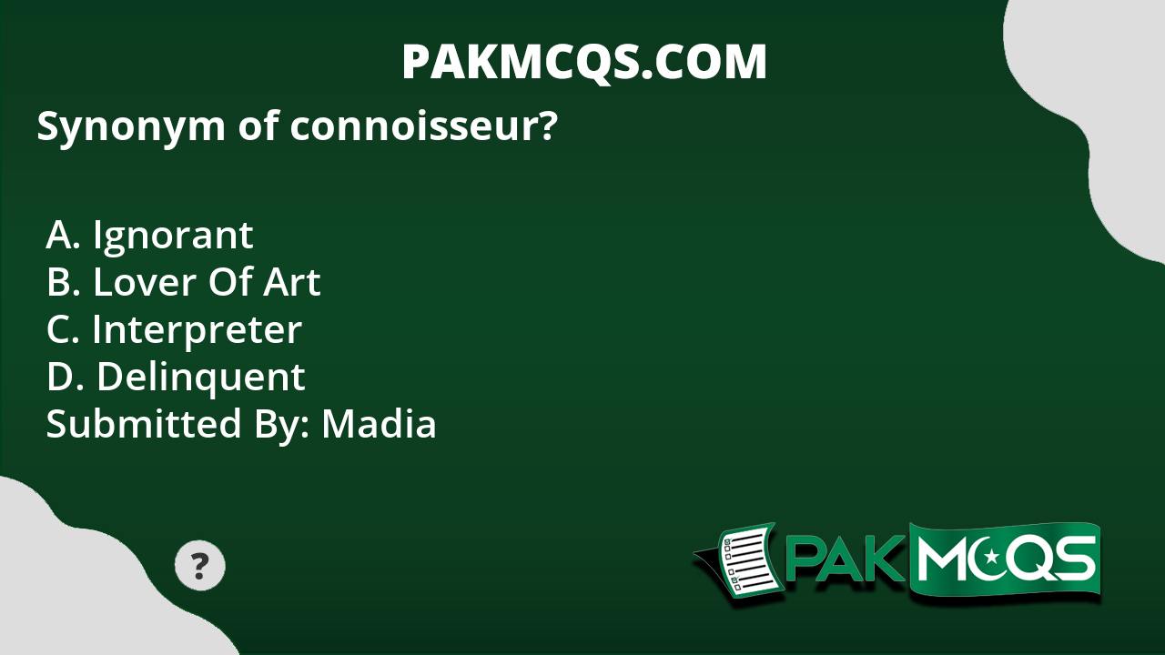 synonym-of-connoisseur-pakmcqs