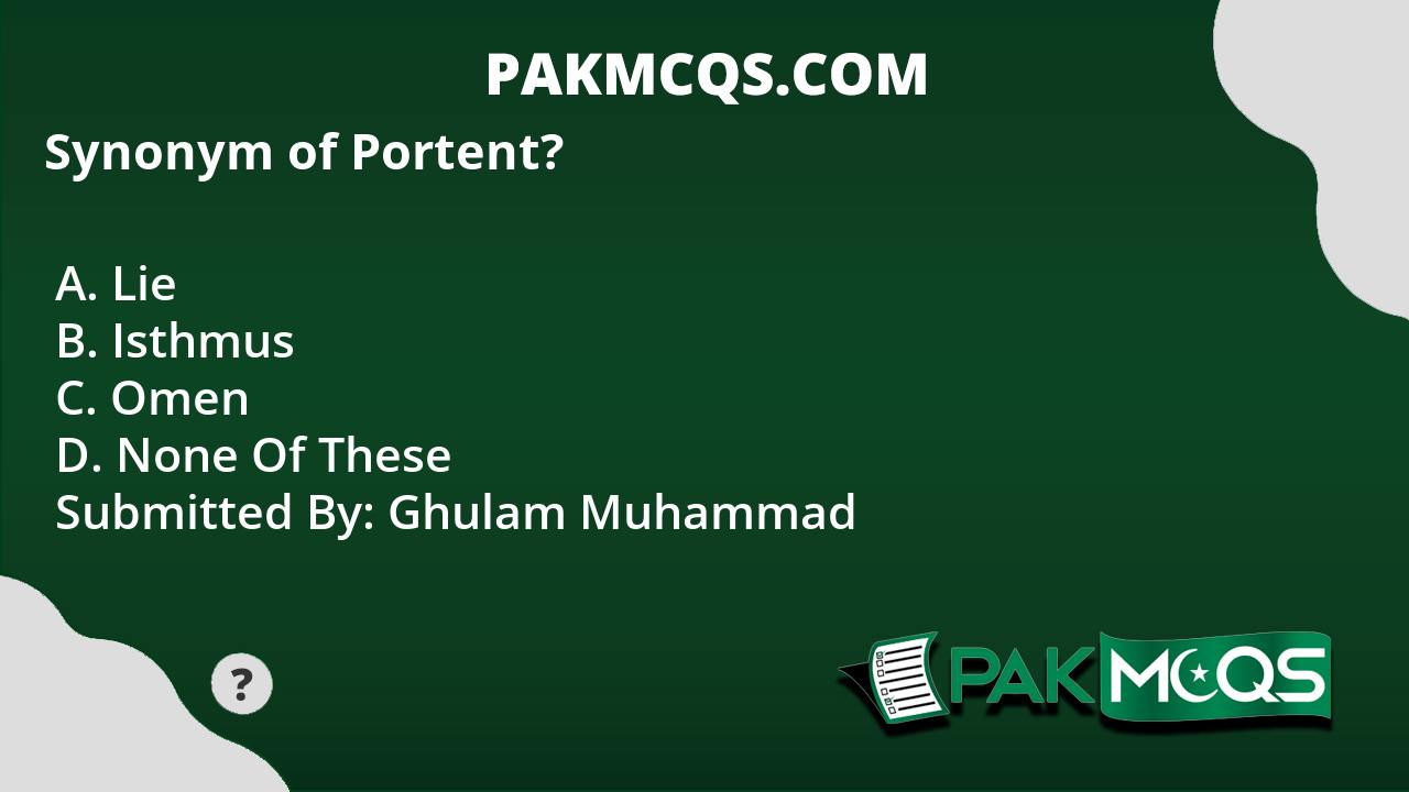 synonym-of-portent-pakmcqs