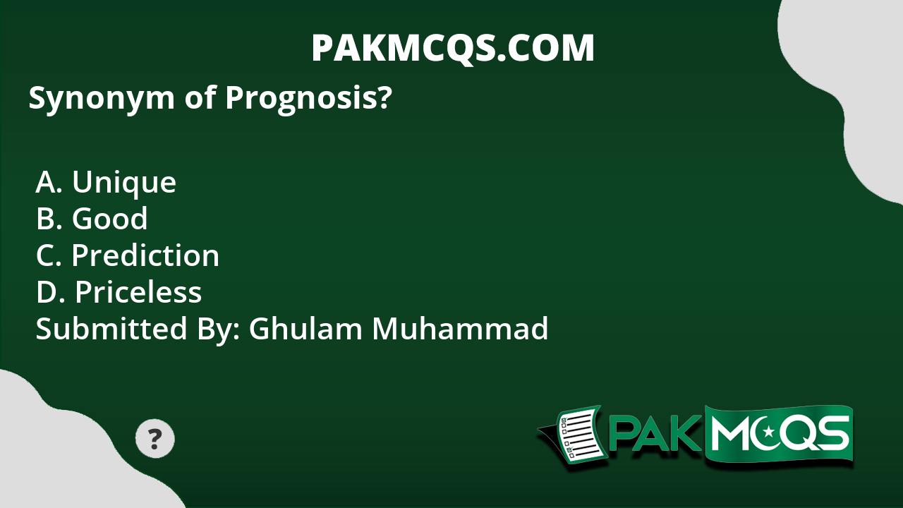 synonym-of-prognosis-pakmcqs