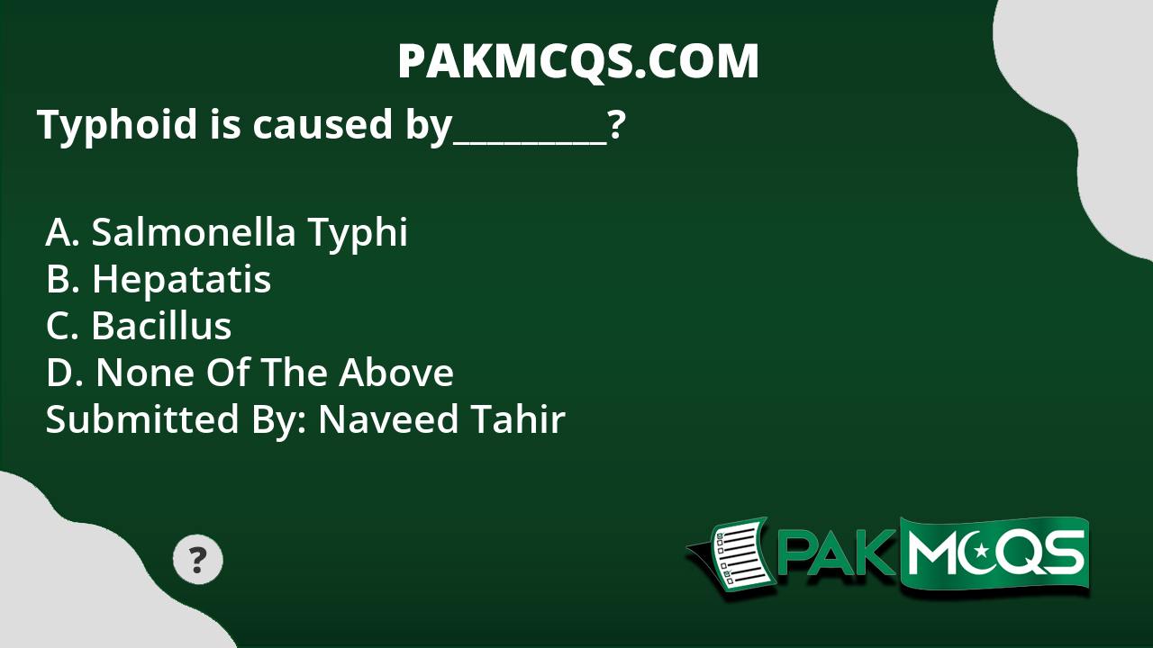 typhoid-is-caused-by-pakmcqs