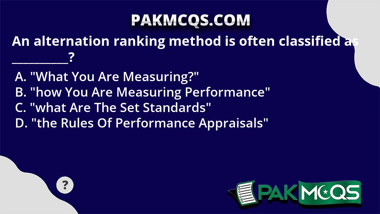 an-alternation-ranking-method-is-often-classified-as-pakmcqs