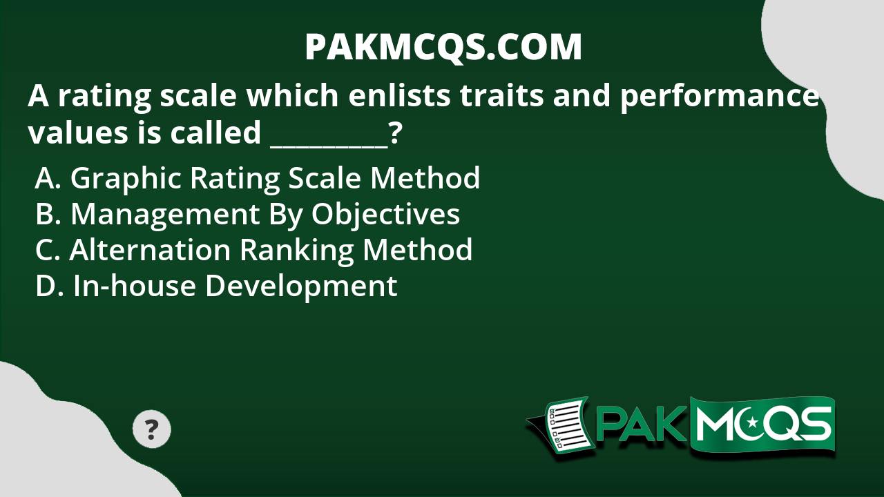 a-rating-scale-which-enlists-traits-and-performance-values-is-called