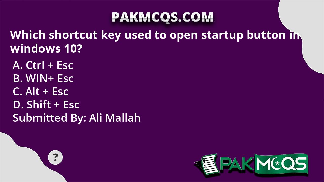 which-shortcut-key-used-to-open-startup-button-in-windows-10-pakmcqs