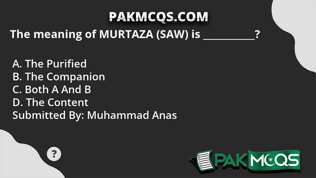 the-meaning-of-murtaza-saw-is-pakmcqs