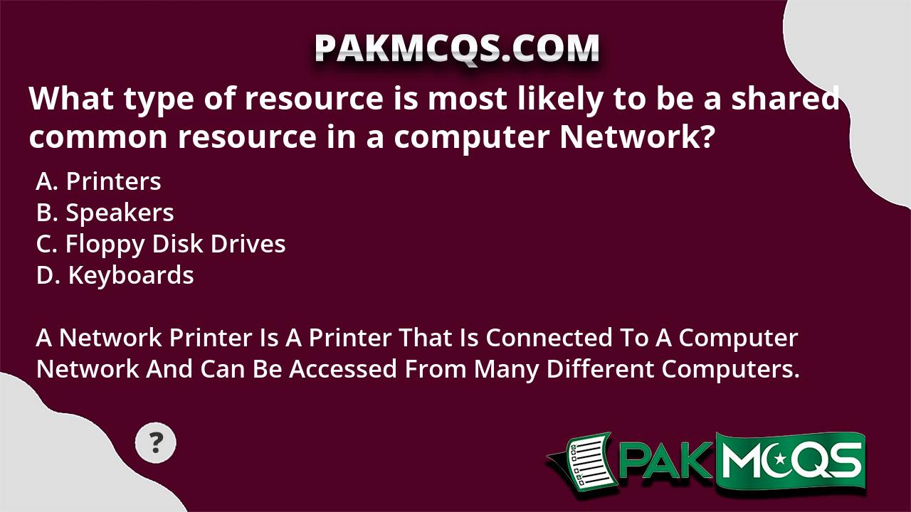 What Type Of Resource Is Most Likely To Be A Shared Common Resource In 