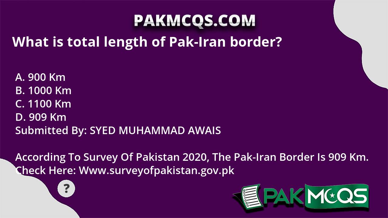 What is total length of Pak-Iran border? - PakMcqs