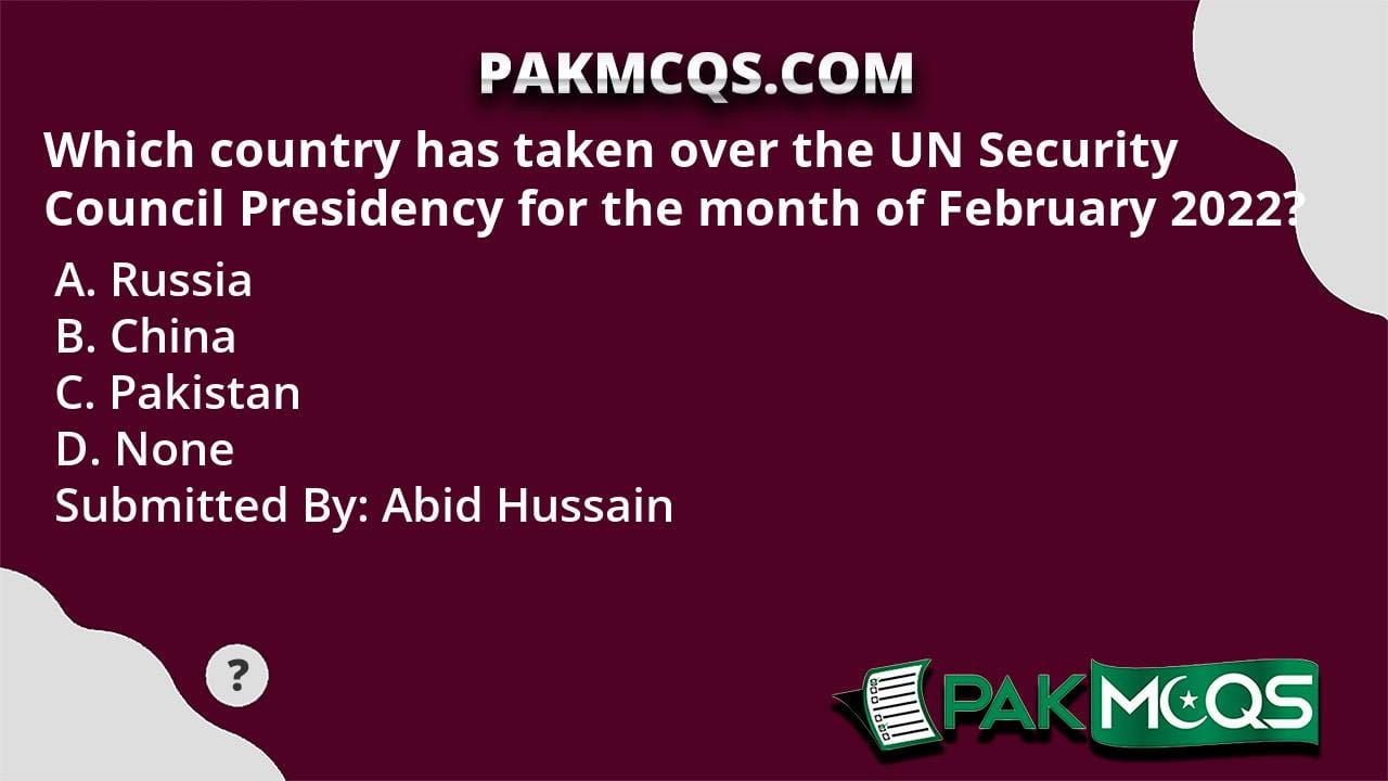 Which country has taken over the UN Security Council Presidency for the ...