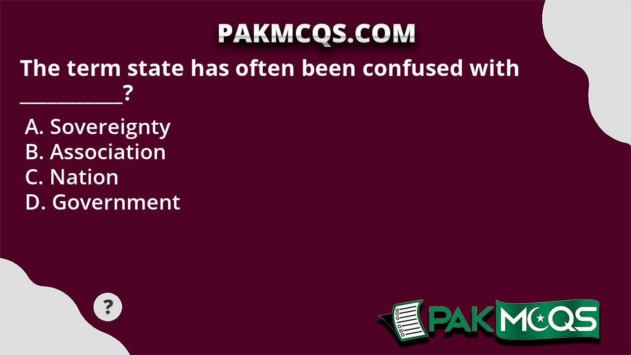 the-term-state-has-often-been-confused-with-pakmcqs