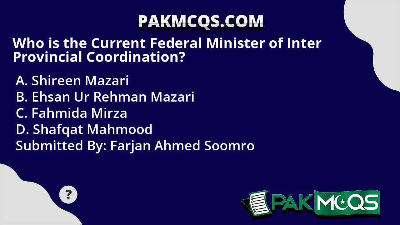 who-is-the-current-federal-minister-of-inter-provincial-coordination