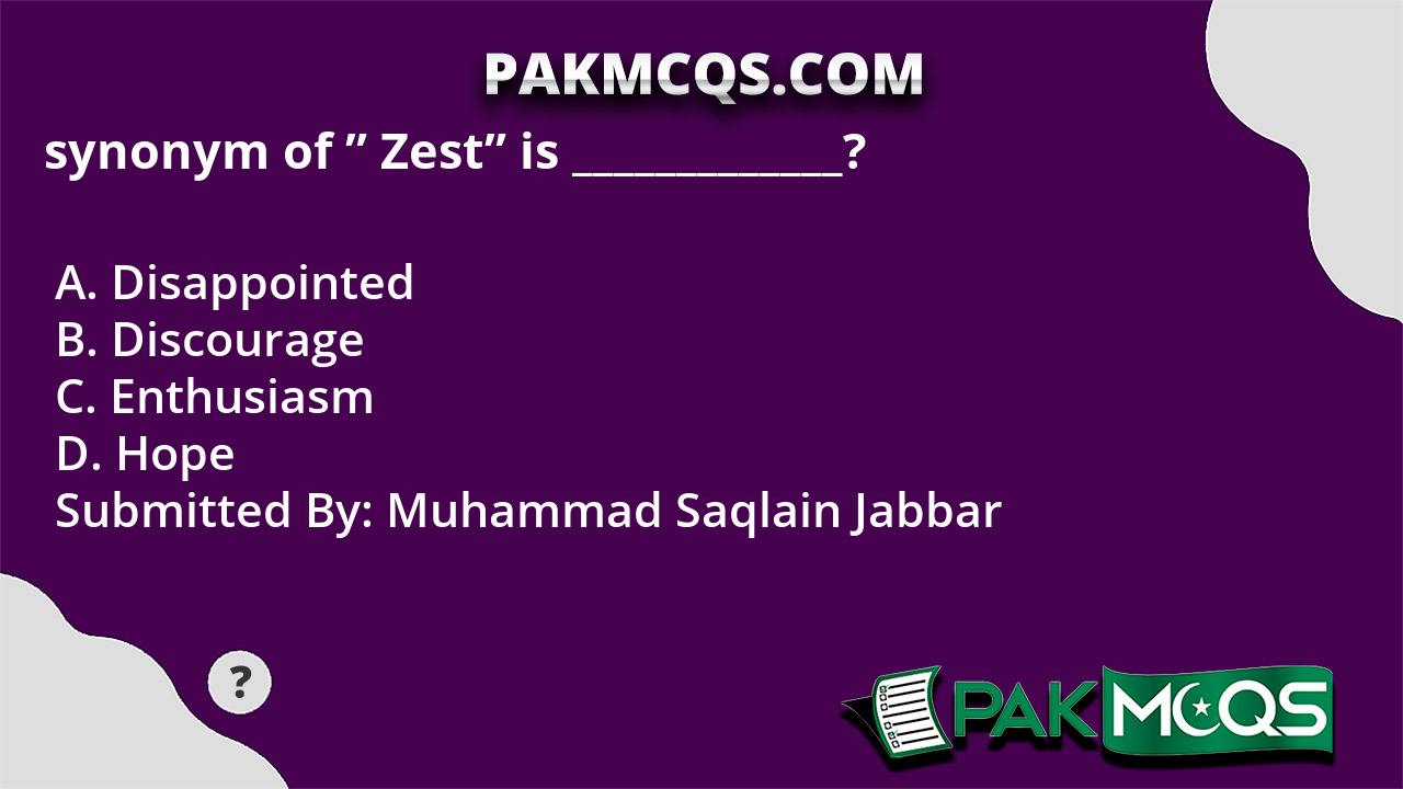 synonym-of-zest-is-pakmcqs