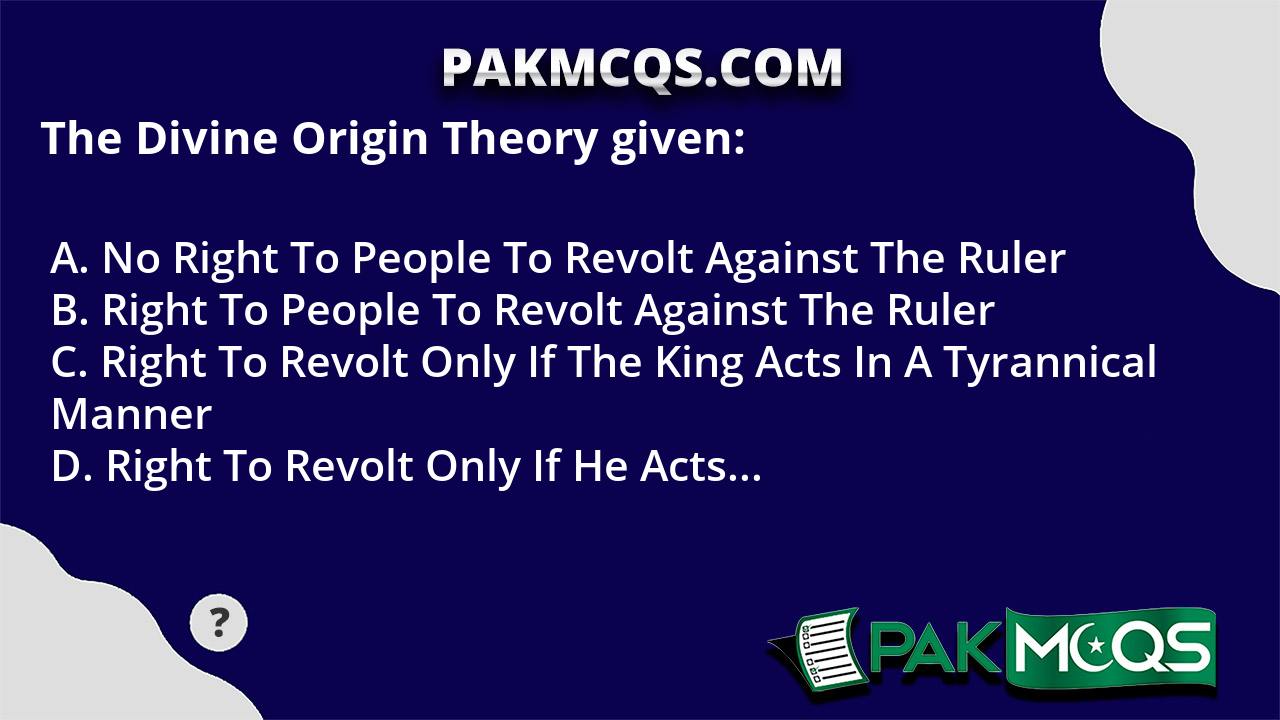 the-divine-origin-theory-given-pakmcqs