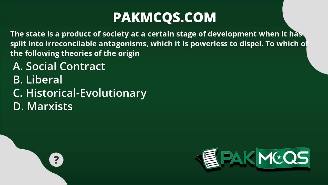 The state is a product of society at a certain stage of development ...