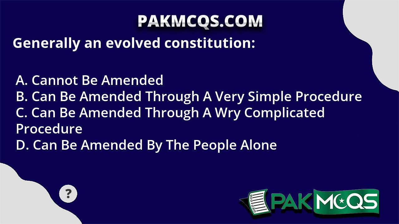 generally-an-evolved-constitution-pakmcqs