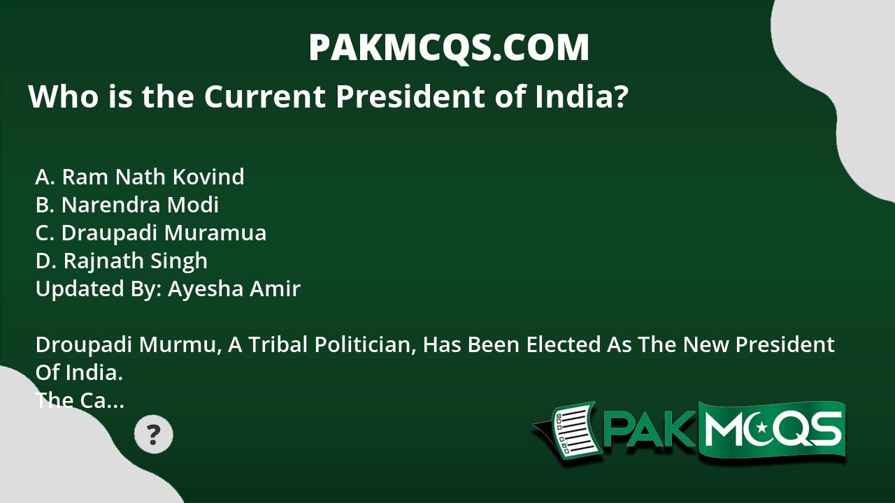 who-is-the-current-president-of-india-pakmcqs