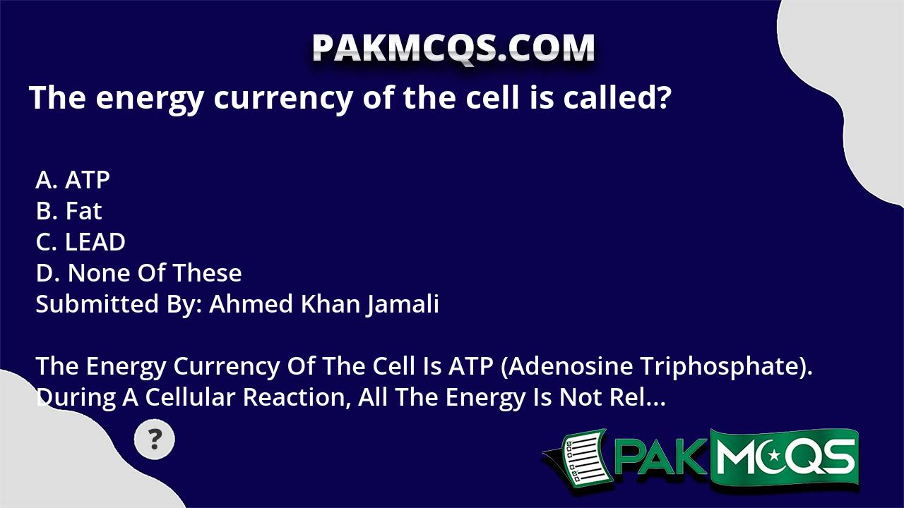 which substance is called energy currency of the cell