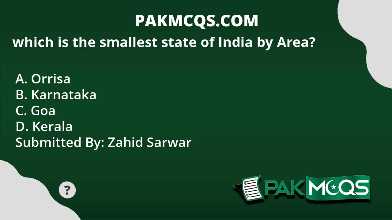 which-is-the-smallest-state-of-india-by-area-pakmcqs