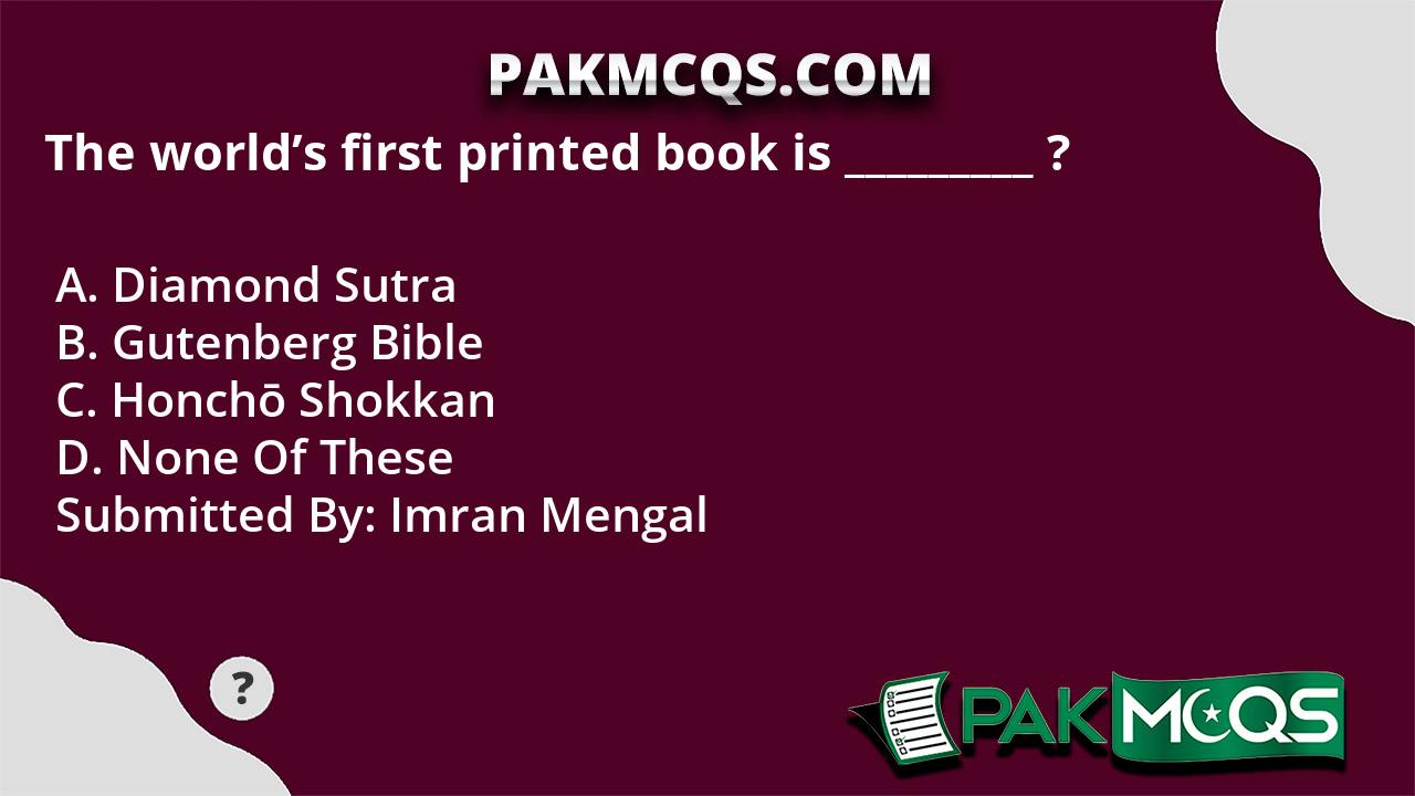 the-world-s-first-printed-book-is-pakmcqs