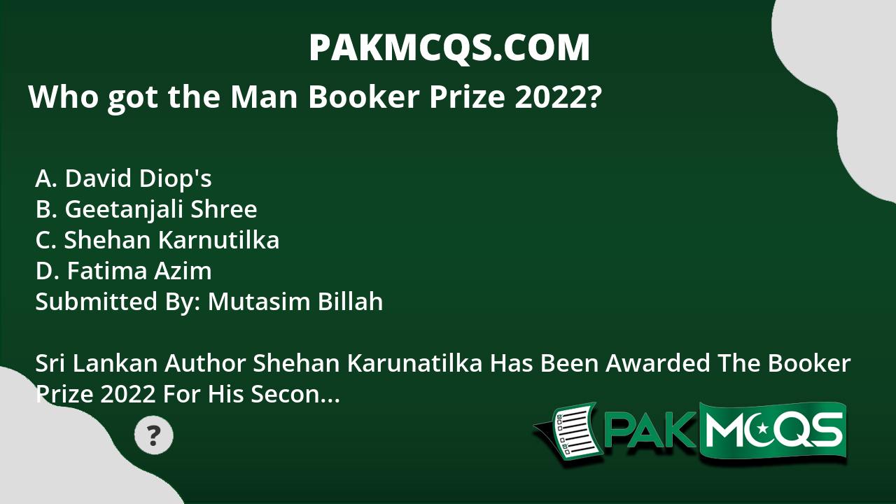 Who got the Man Booker Prize 2022? PakMcqs