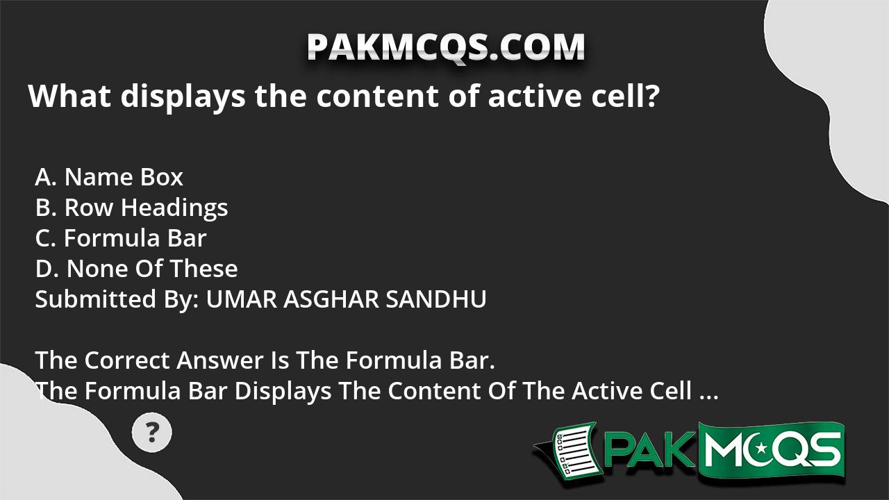 what-displays-the-content-of-active-cell-pakmcqs