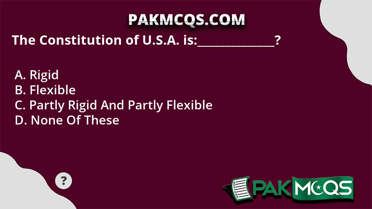 the-constitution-of-u-s-a-is-pakmcqs