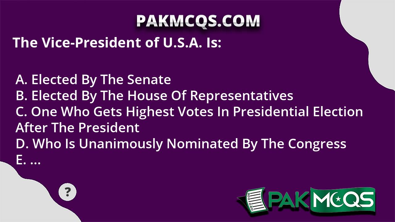 the-vice-president-of-u-s-a-is-pakmcqs