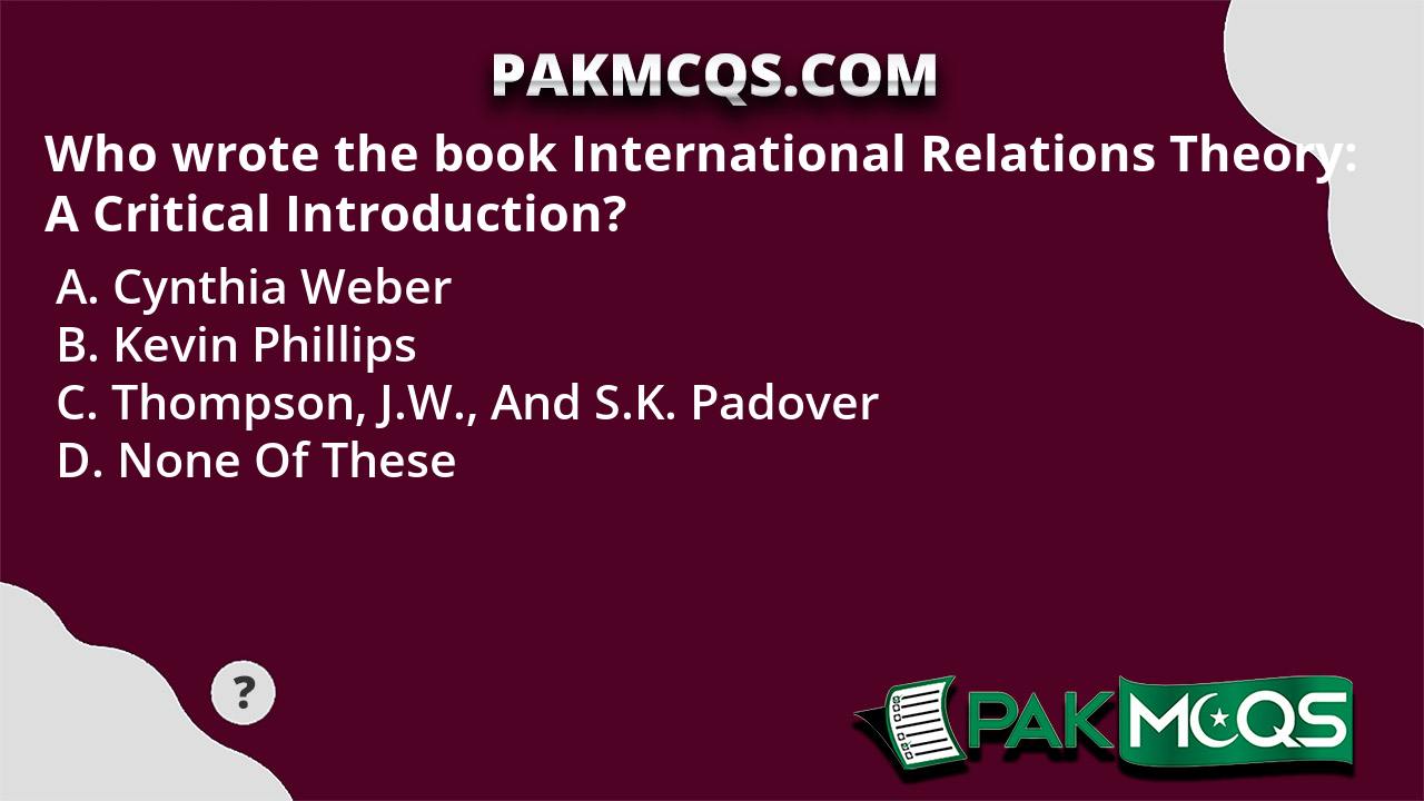 Who Wrote The Book International Relations Theory: A Critical ...