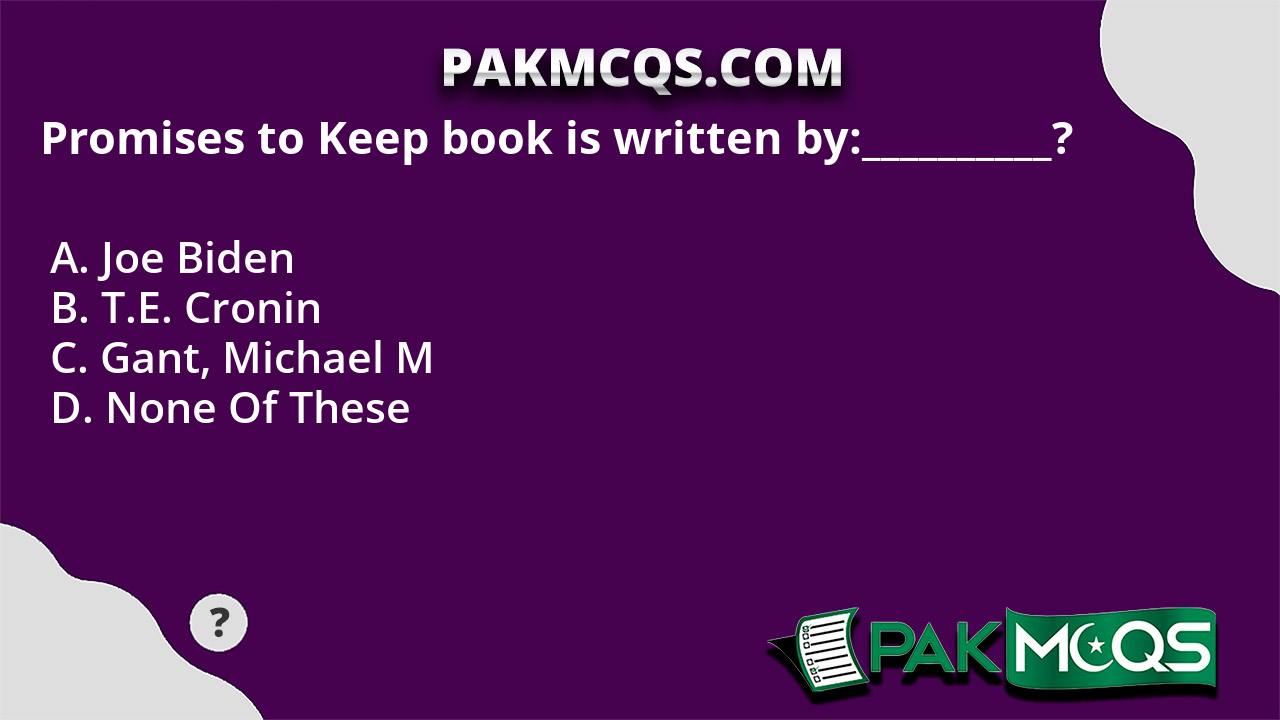 promises-to-keep-book-is-written-by-pakmcqs