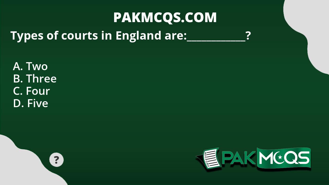 Types Of Courts In England Are:____________? - PakMcqs