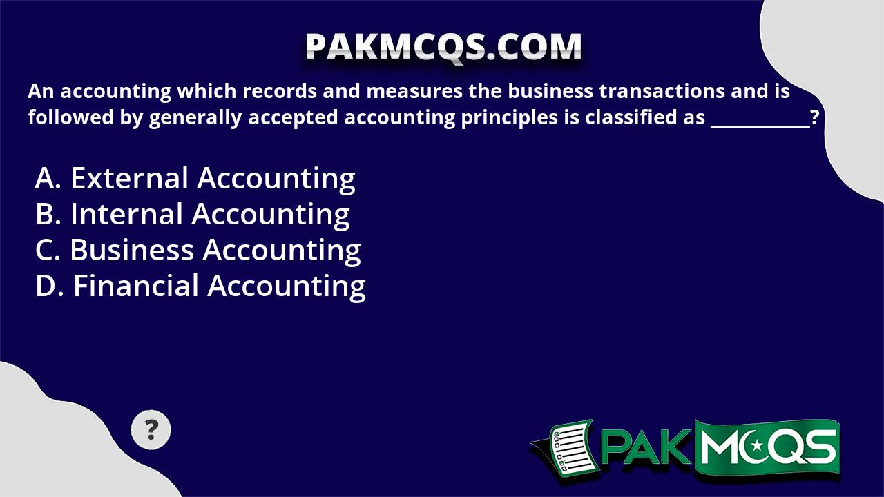 An Accounting Which Records And Measures The Business Transactions And ...