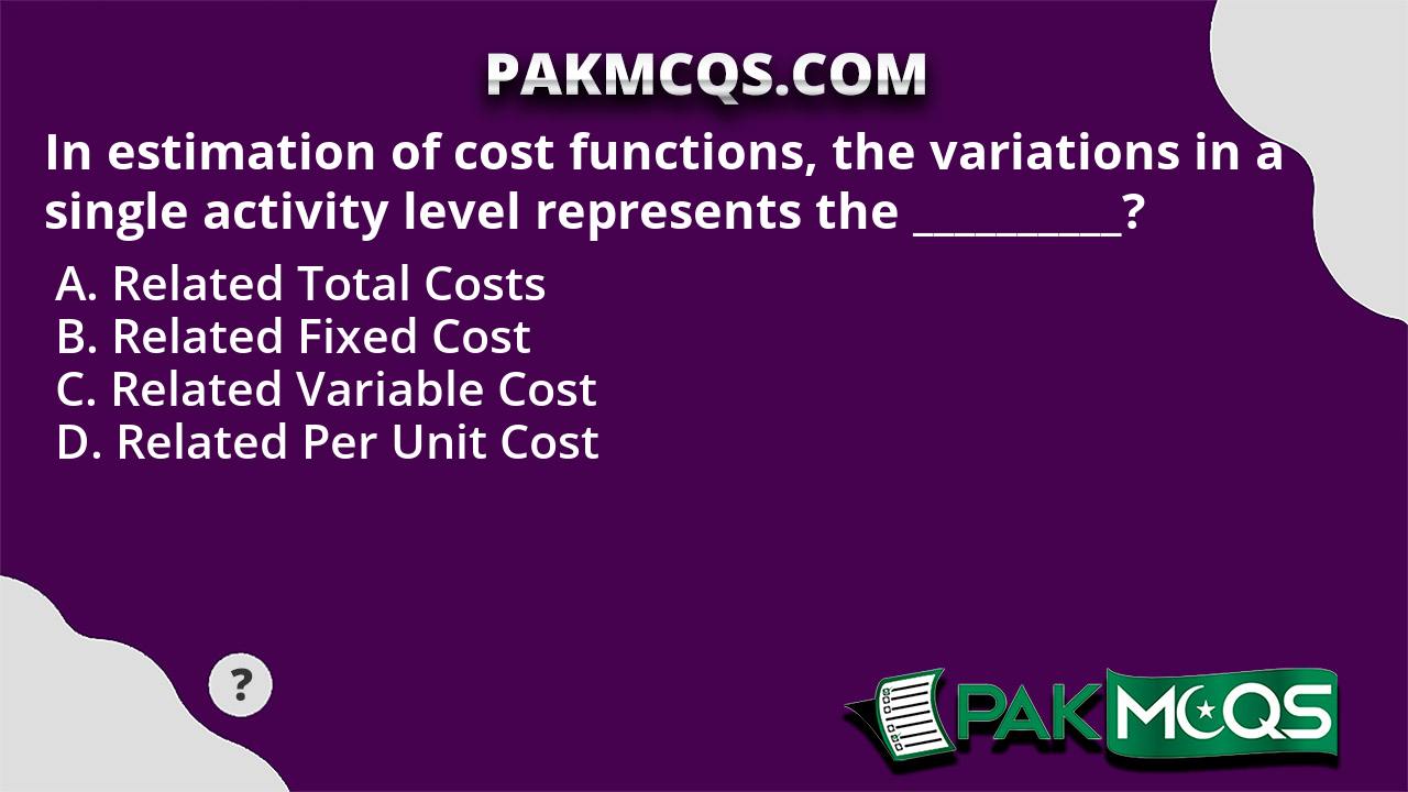 in-estimation-of-cost-functions-the-variations-in-a-single-activity