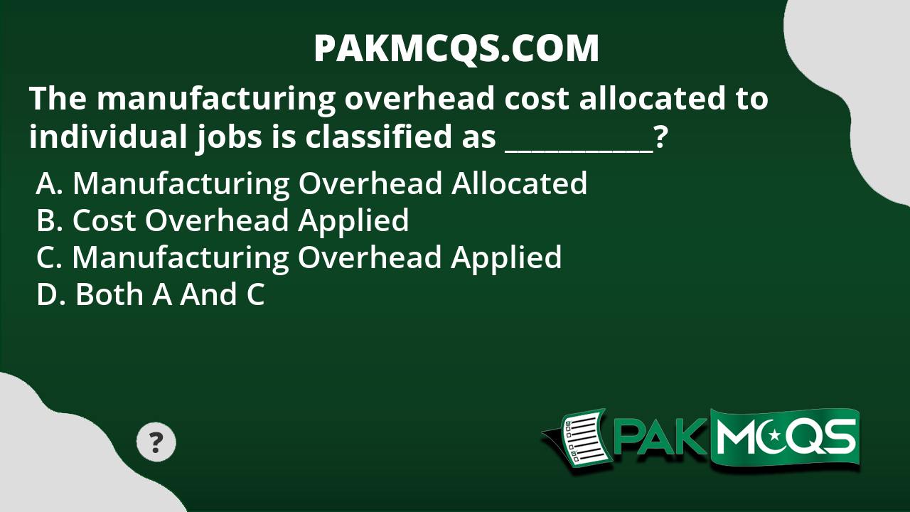 The manufacturing overhead cost allocated to individual jobs is