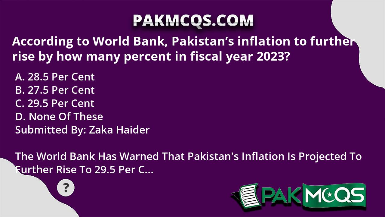 According to World Bank, Pakistan’s inflation to further rise by how