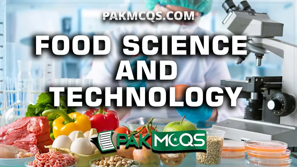 Food Science and Technology MCQs