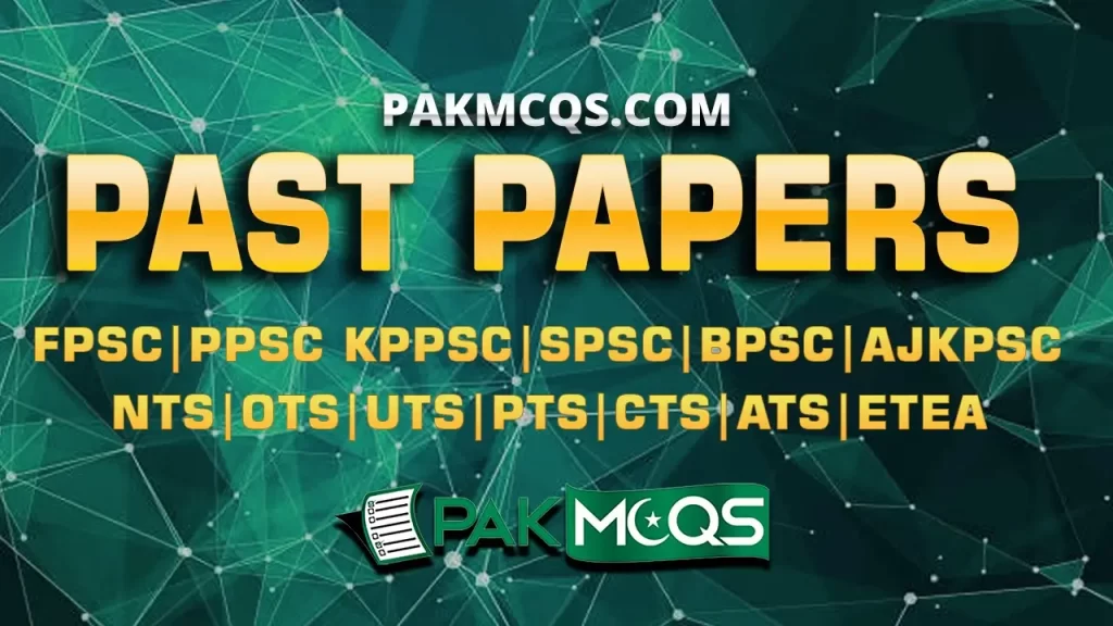 IMPORTANT PAST PAPERS MCQS